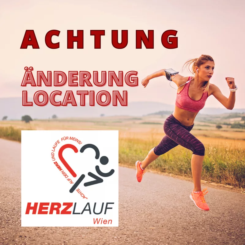 Achtung Änderung Location Herzlauf Wien Prater Hauptallee 2024
